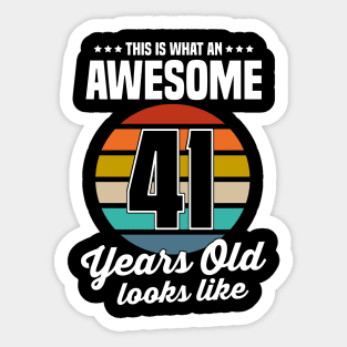 Vintage This Is What An Awesome 41 Years Old Looks Like Sticker